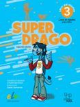 superdrago 3 libro del alumno   2 edicion