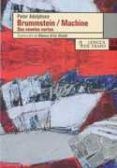 brummstein / machine: dos novelas cortas
