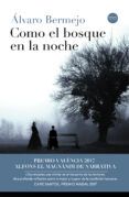 como el bosque en la noche