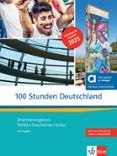 100 stunden deutschland - kurs und übungsbuch edición híbrida allango