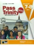 pass trinity now. student s book. gese grades 7-8 and dvd rom