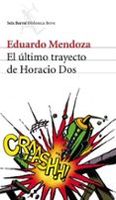 el ultimo trayecto de horacio dos