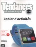 tendances méthode de français c1-c2 : cahier d activités