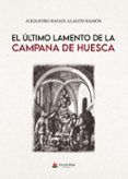el último lamento de la campana de huesca