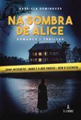 na sombra de alice