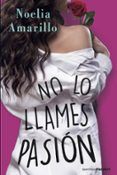 no lo llames pasion