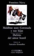 malditas sean coronada y sus hijas. delirio del amor hostil (3ª e d.)