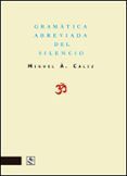 gramatica abreviada del silenio