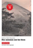 dos semanas con los ticos incluye cd