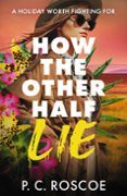 how the other half lie