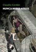 nunca mires atrás (serie detective sonia ruiz 4)