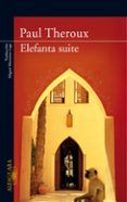 elefanta suite