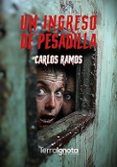Un ingreso de pesadilla