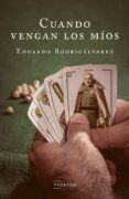 cuando vengan los mios