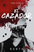 el cazador dark verse 1
