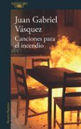 canciones para el incendio