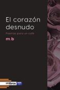 el corazon desnudo