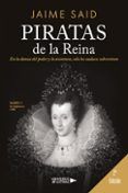 piratas de la reina (2ª ed.)