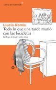 todo lo que una tarde murio con las bicicletas