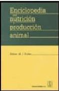 enciclopedia nutricion y produccion animal