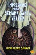 impresiones sobre la semana santa velena