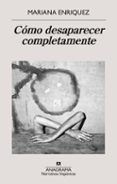 Cómo desaparecer completamente