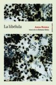 la libelula