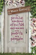 se prohibe mantener afectos desmedidos en la puerta de la pension
