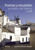 poemas y recuerdos pintados de blanco y anil