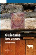 guardame las vacas