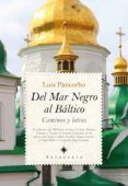 del mar negro al baltico caminos y letras