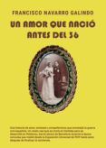 un amor que nacio antes del 36