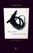 sentido y melancolia