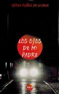 los ojos de mi padre