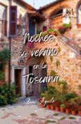 noches de verano en la toscana