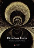 Mirando al fondo
