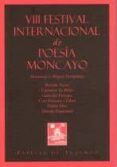 viii festival internacional de poesia moncayo: homenaje a miguel herna