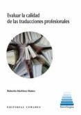 evaluar la calidad de las traducciones profesionales.propuesta de un m