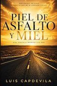 piel de asfalto y miel