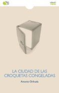 la ciudad de las croquetas congeladas