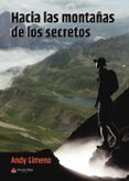 Hacia las montañas de los secretos