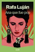 ana que fue pop