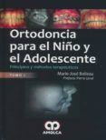 ortodoncia para el niño y el adolescente: principios y metodos terapeu