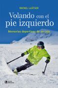 volando con el pie izquierdo