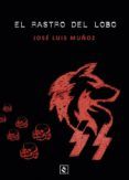 el rastro del lobo