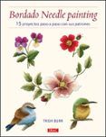 bordado needle painting 15 proyectos paso a paso con sus patrones
