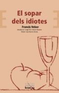 el sopar dels idiotes