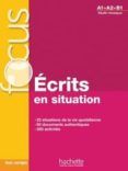 focus  ecrits en situations  corriges un metodo completo basado en