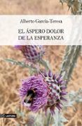 el aspero dolor de la esperanza