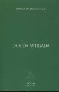 la vida mitigada